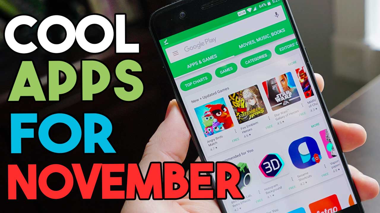 7 Best Android Apps November - Must Have Awesome Android Apps